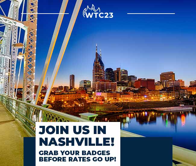 WTC23 -- Join Us In Nashville!